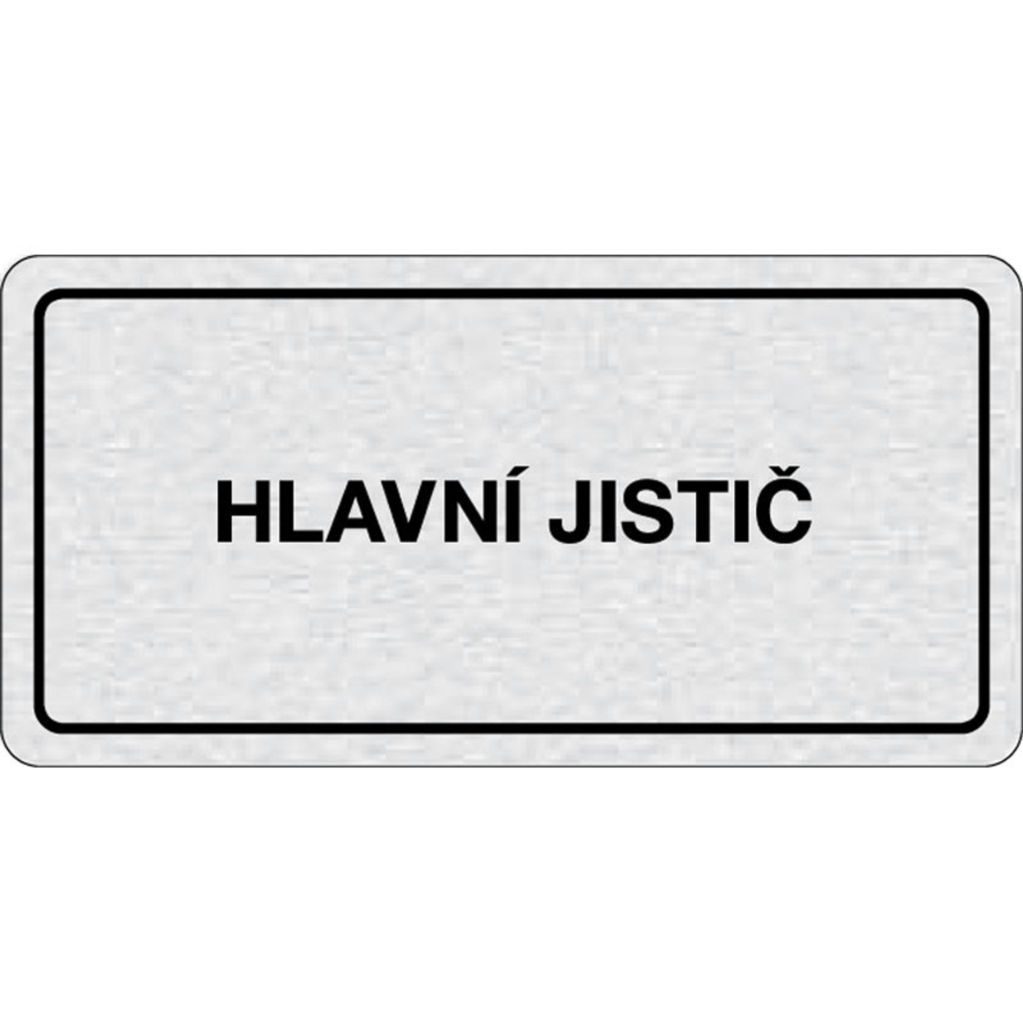 Cedulka na dveře - Hlavní jistič