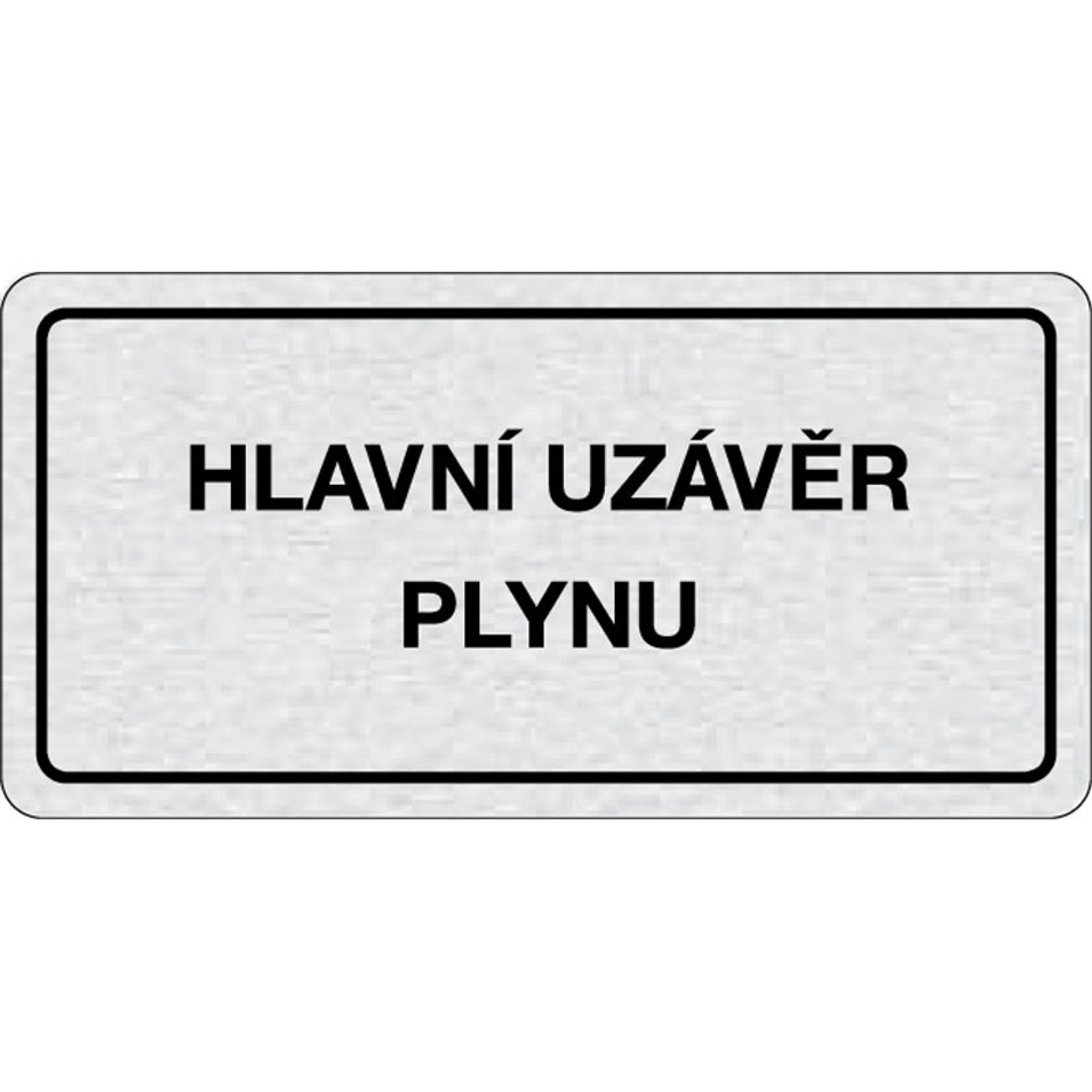 Cedulka na dveře - Hlavní uzávěr plynu