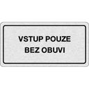 Cedulka na dveře - Vstup pouze bez obuvi