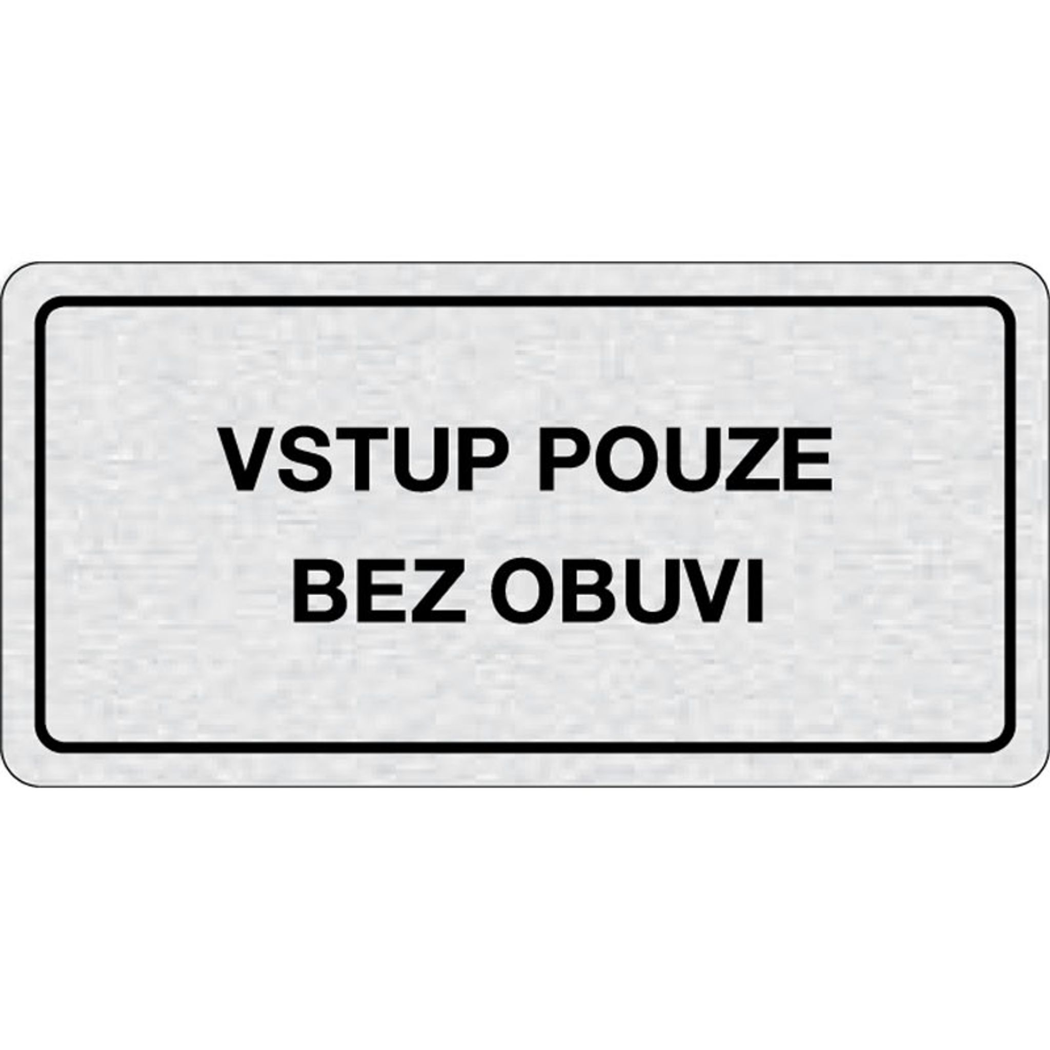 Cedulka na dveře - Vstup pouze bez obuvi