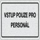 Cedulka na dveře - Vstup pouze pro personál