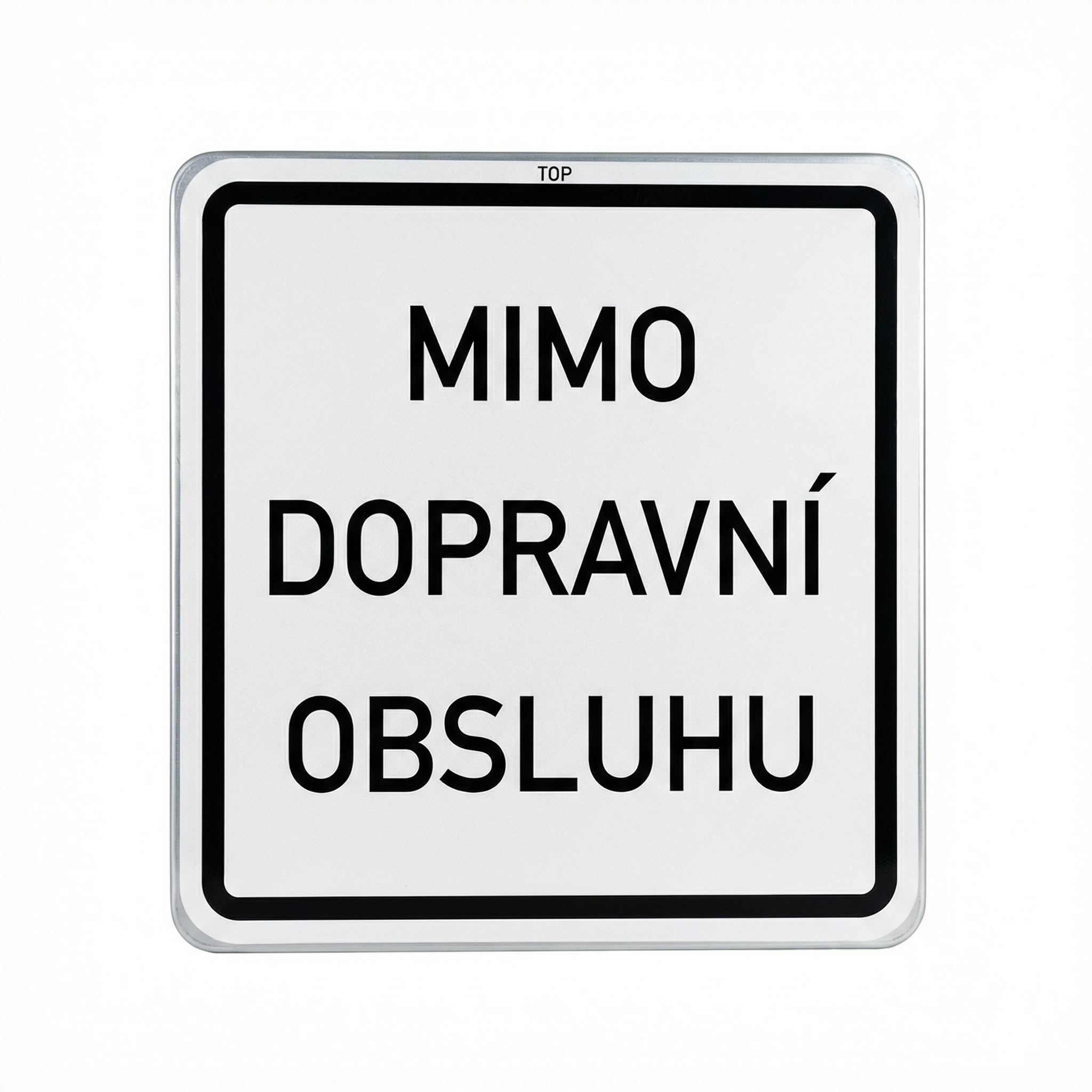 Dopravná značka – Mimo dopravnej obsluhy, 500 x 500 mm