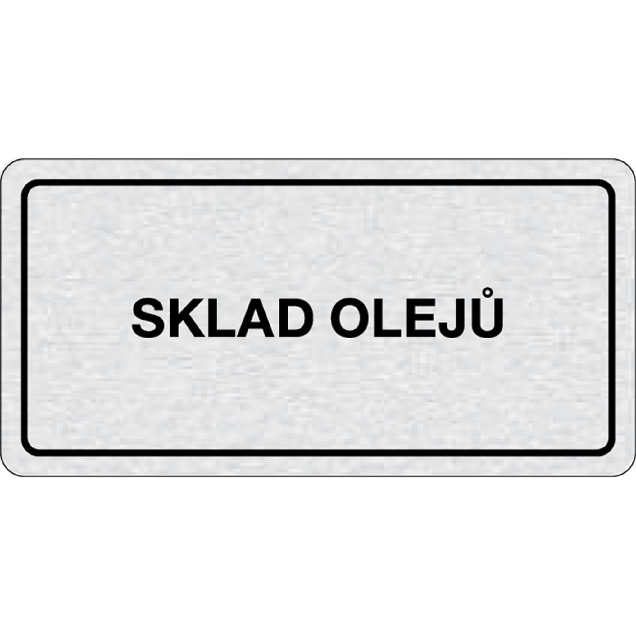 Nalepovací cedulka na dveře - Sklad olejů