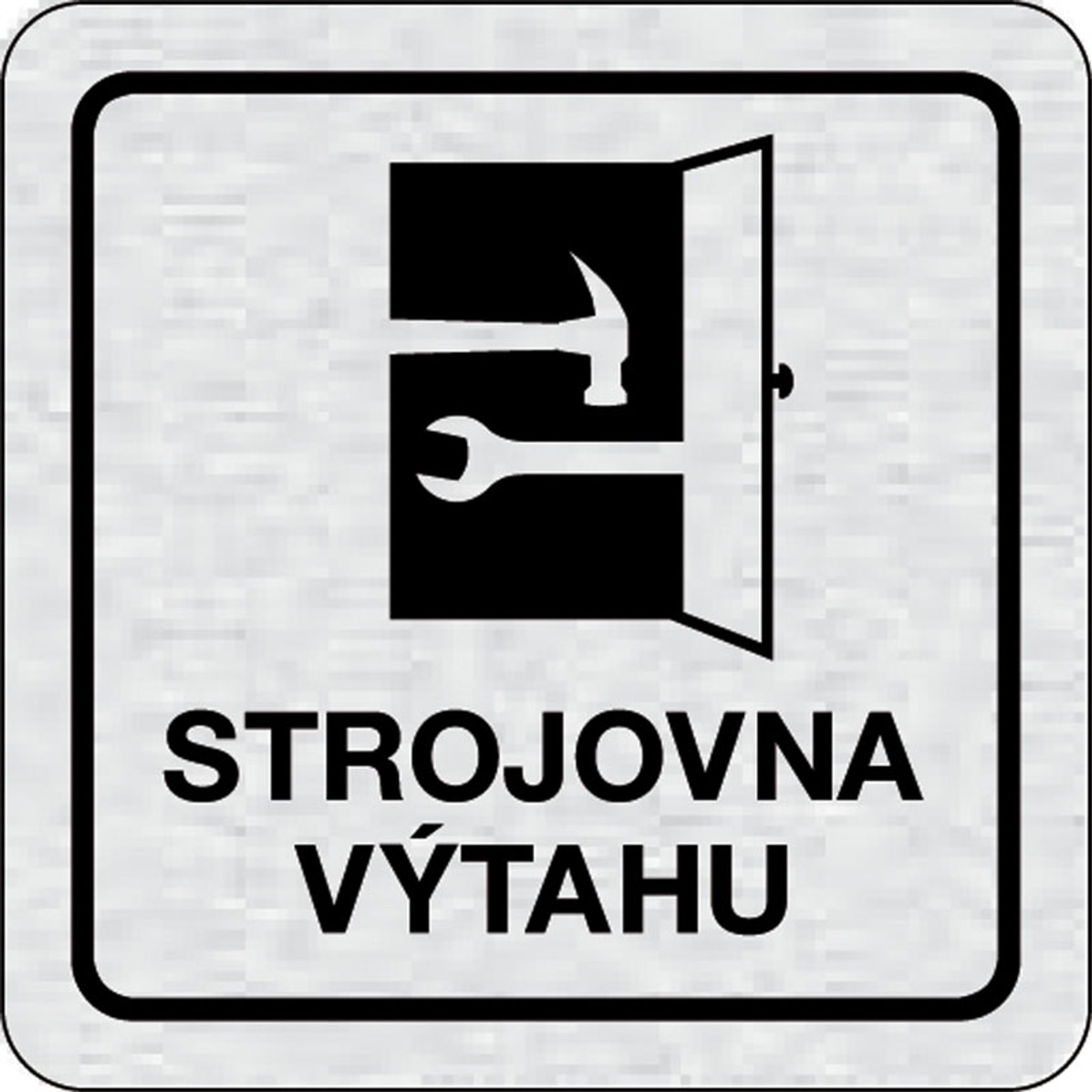 Nalepovací cedulka na dveře - Strojovna výtahu