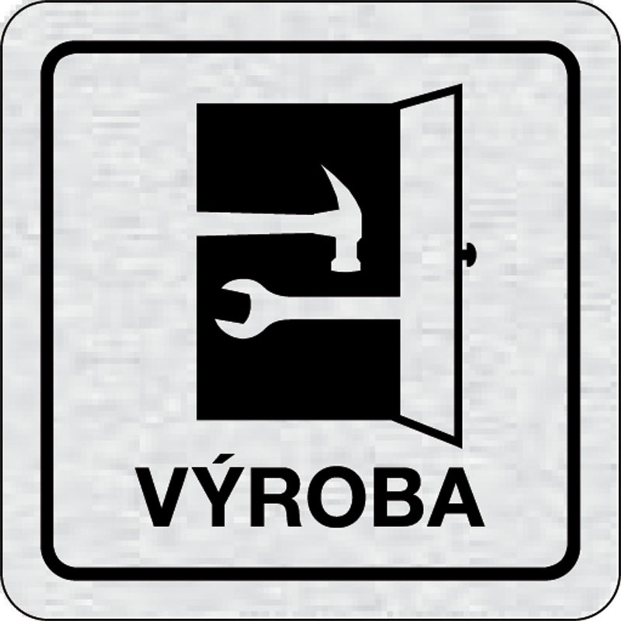Nalepovacia tabuľka na dvere - Výroba